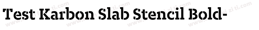 Test Karbon Slab Stencil Bold字体转换